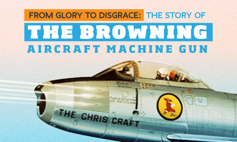 From Glory to Disgrace: the Browning Aircraft Machine Gun story