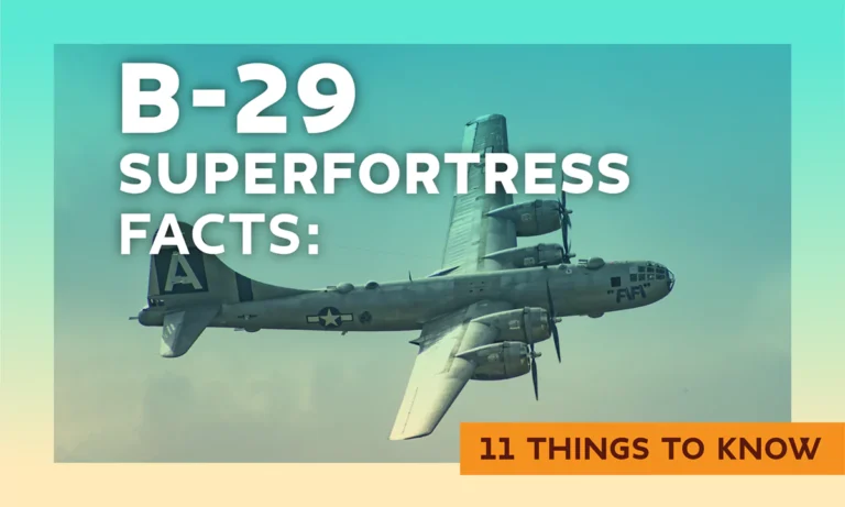 Boeing B-29 Superfortress Facts: 11 things to know