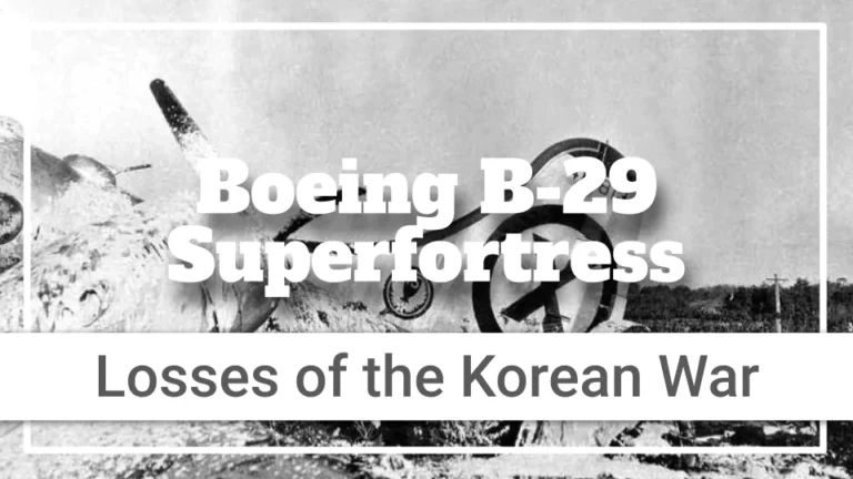Known B-29 Superfortress Losses in Korea (1950-1953)