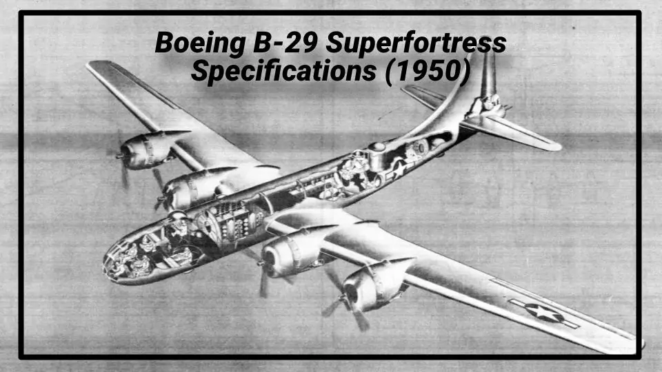 Boeing B-29 Superfortress Specifications (1950)